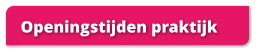 Openingstijden praktijk