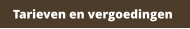Tarieven en vergoedingen