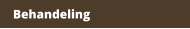 Behandeling