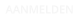 AANMELDEN